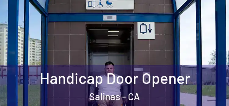 Handicap Door Opener Salinas - CA